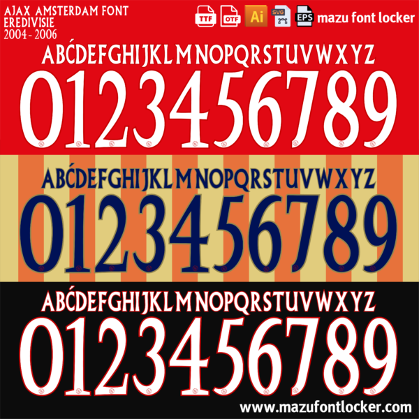 Ajax Amsterdam 2004-2006 Font Vector – Legendary De Godenzonen