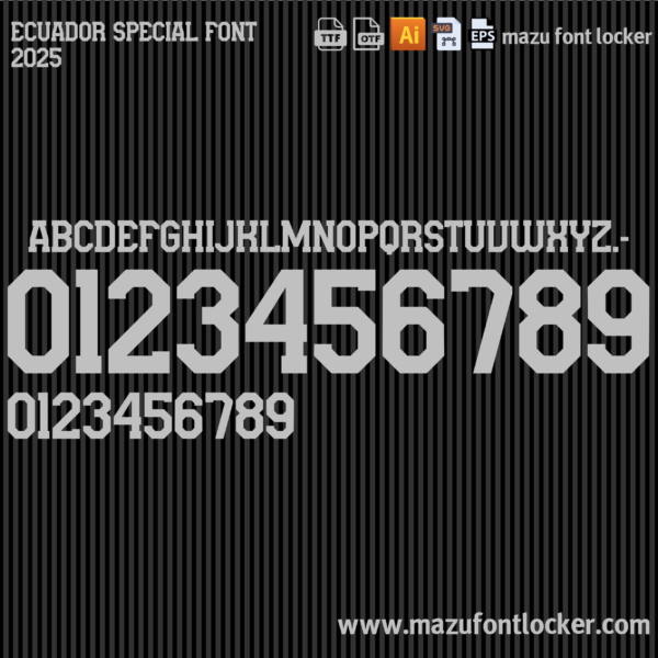 Ecuador Special 2025 Font Vector (AI, EPS, SVG, TTF) – #1 Authentic Style