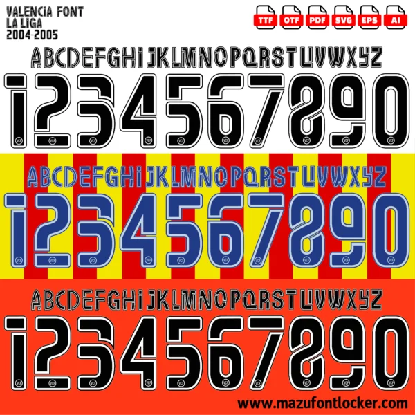 Valencia 2004-2005 Font Vector – Epic Los Che Masterpiece